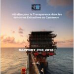 Publication du 14e Rapport ITIE 2018 du Cameroun le 29 juin 2021